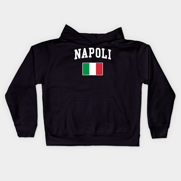 Napoli Italy Flag Italia Italian Italiano Kids Hoodie by E